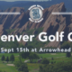 The 4th Annual Denver Golf Classic